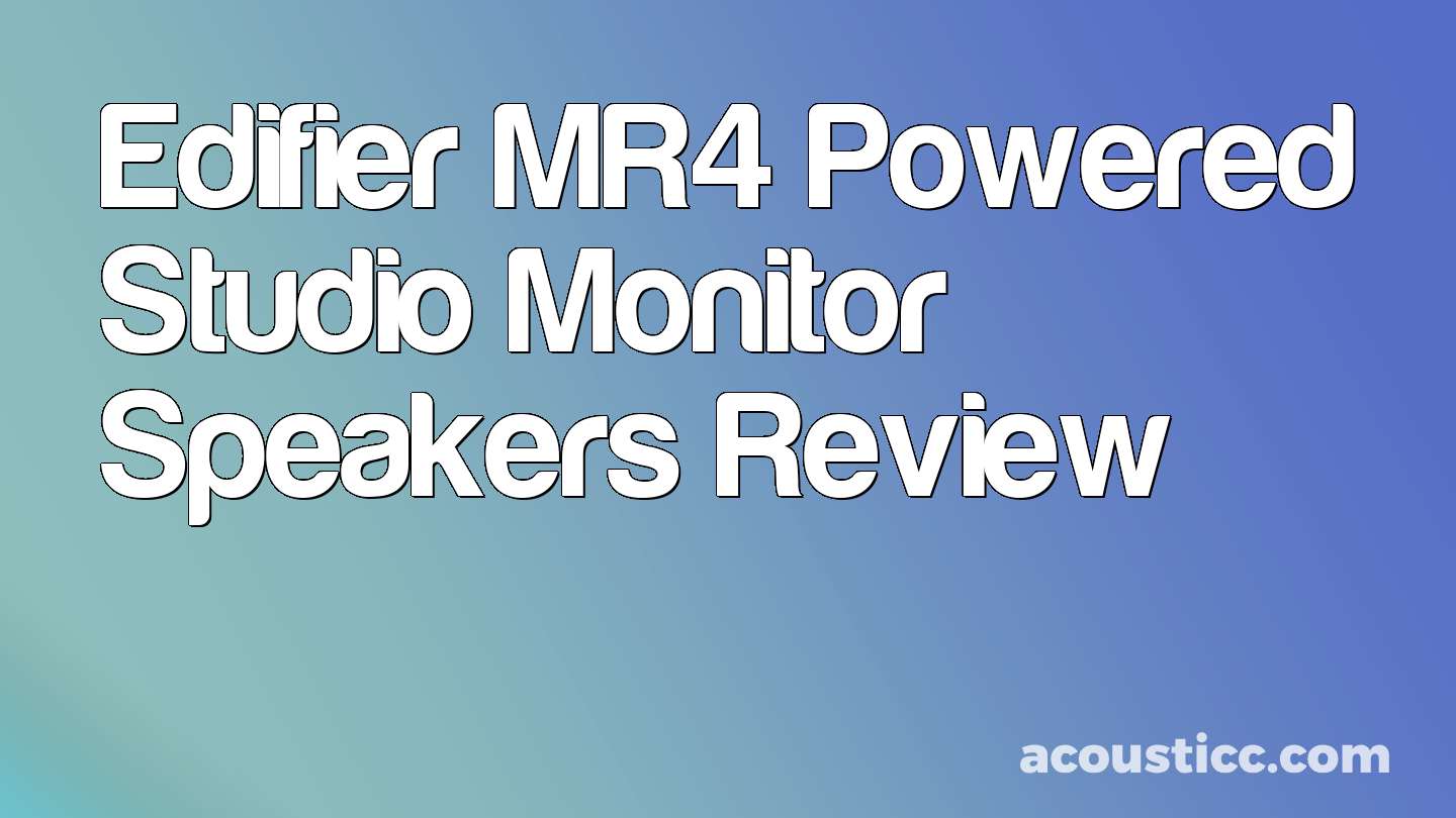 Edifier MR4 Powered Studio Monitor Speakers Review