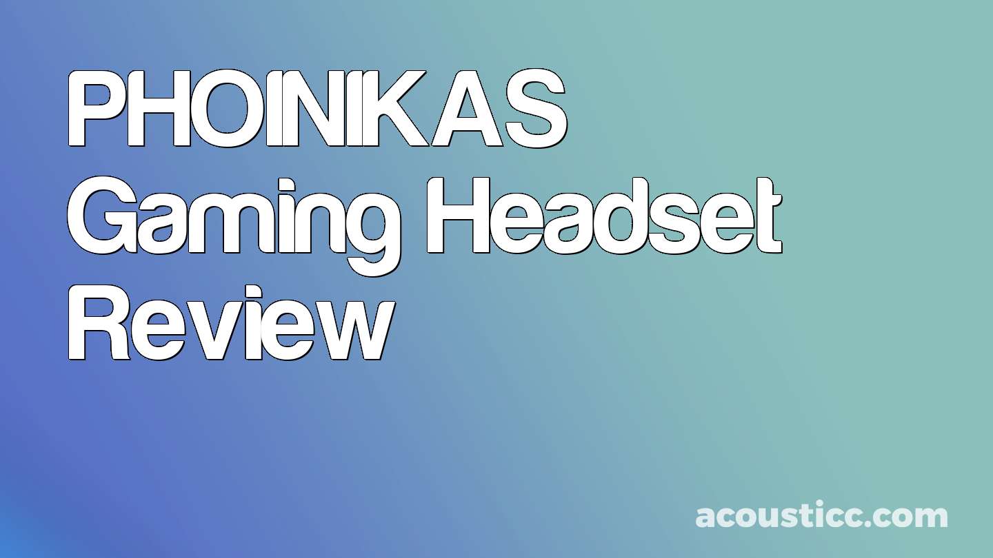 PHOINIKAS Gaming Headset Review